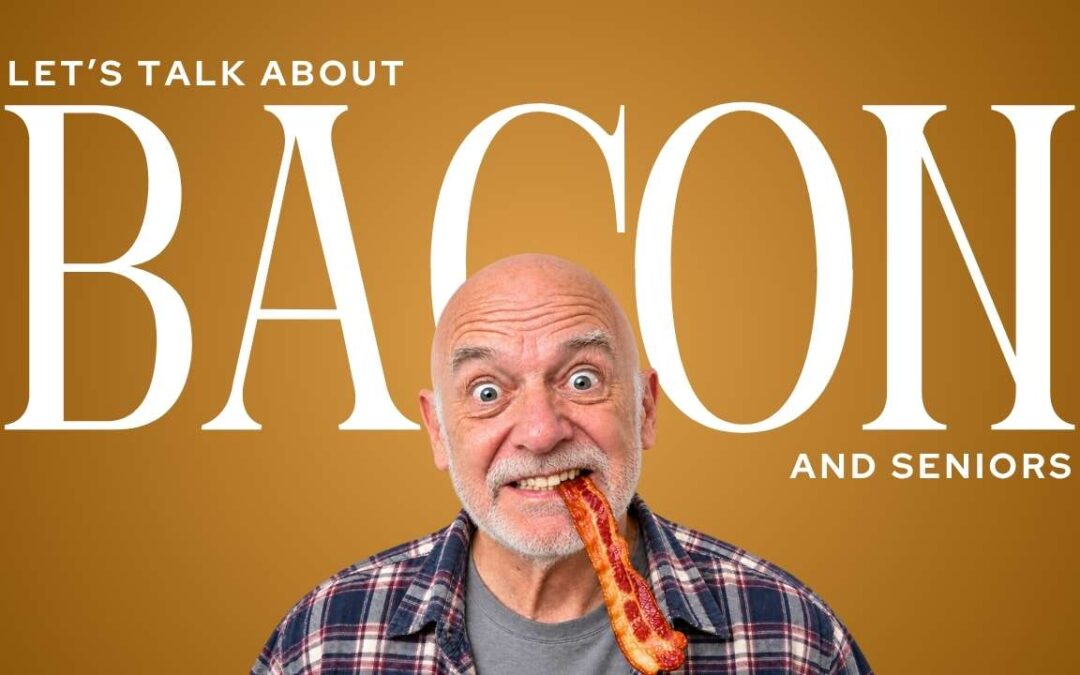 Is Bacon Safe for Seniors? A Friendly, Fact Based Guide to Enjoying Bacon After 60