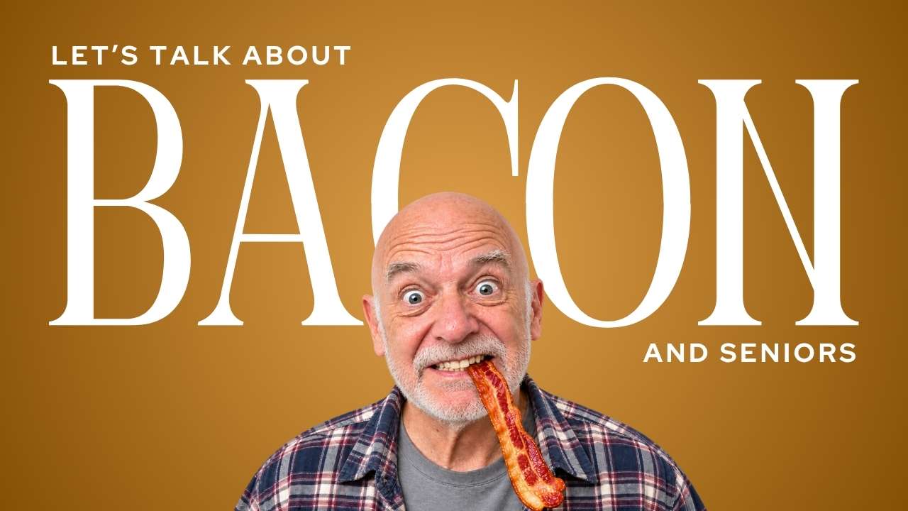 Is Bacon Safe for Seniors A Friendly, Fact Based Guide to Enjoying Bacon After 60