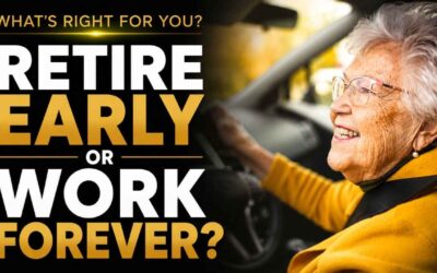 Retire Early or Work Forever? The Honest Guide to Choosing What’s Right for You